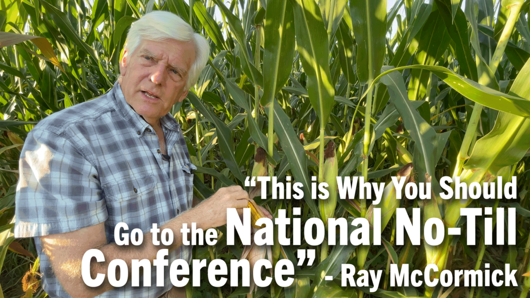 “This-is-Why-You-Should-Go-to-the-National-No-Till-Conference”---Ray-McCormick.png