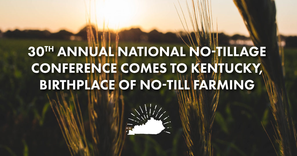 National NoTillage Conference Coming to Louisville in January